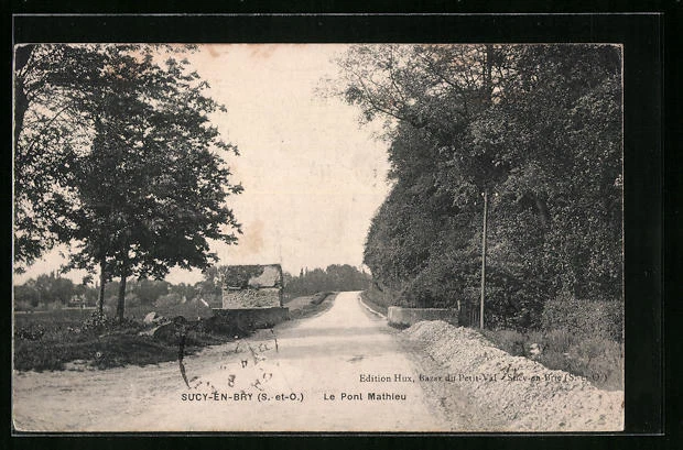 CPA Sucy-en-Brie, Le Pont Mathieu