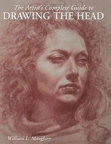 THE ARTIST'S COMPLETE Guide to Drawing the Head von Will... Buch
