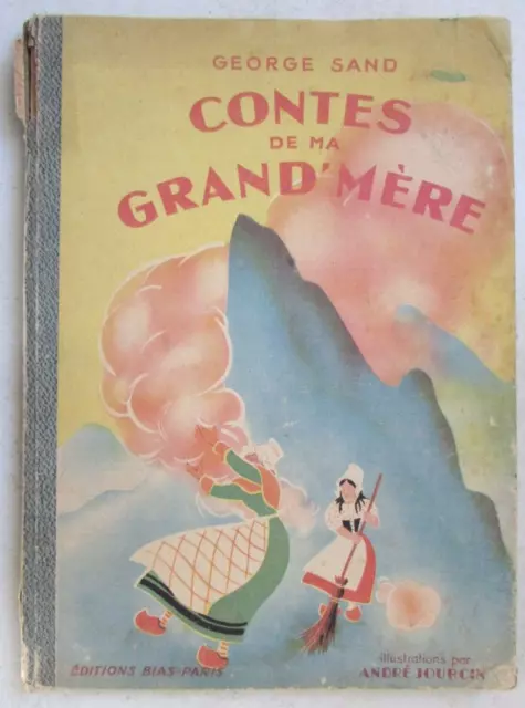 Contes de ma Grand'Mère George Sand A. Jourcin Le Nuage Rose La Petite Fadette