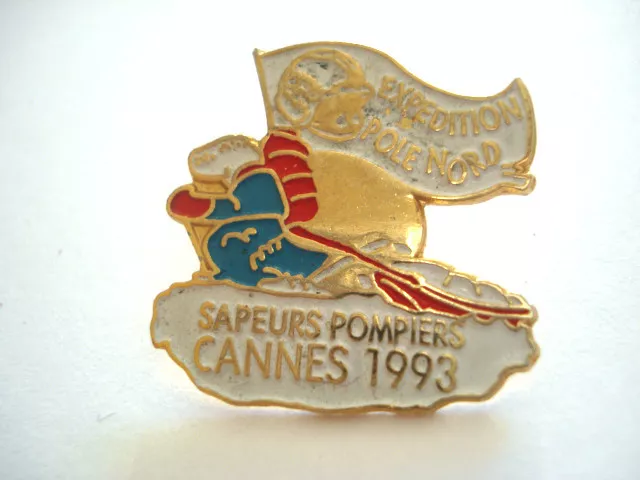 PINS RARE VINTAGE CANNES 1993 SAPEURS POMPIERS EXPEDITION POLE NORD wxc 15*2