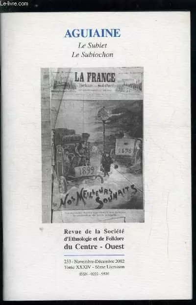 Aguiaine n° 233 + supplément - Tradition et modernité, exemple d'