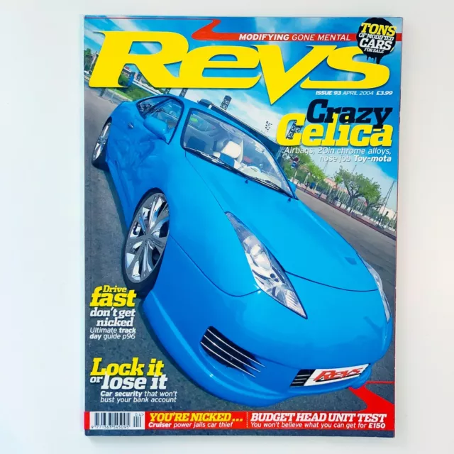 Revs Magazine - April 2004 - Vauxhall Corsa - Honda Civic - Honda Accord