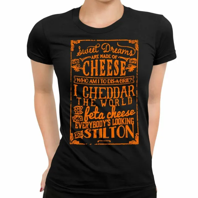 T-shirt donna Sweet dreams made of cheese divertente regalo cheddar amante