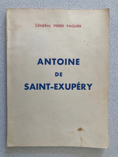 GÉNÉRAL PIERRE PAQUIER Antoine de SaintExupéry signé 1954 photo