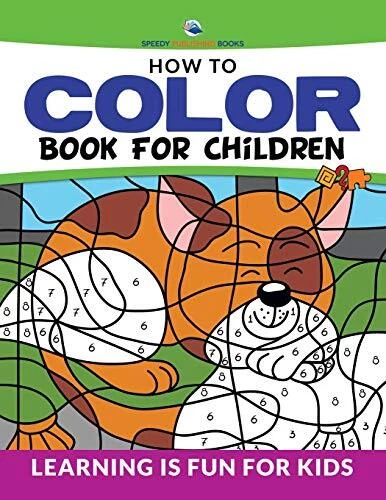 Basic Color Book Images HOW TO COLOR Book For Children: Learning is Fun For Kids.9781681456201 New