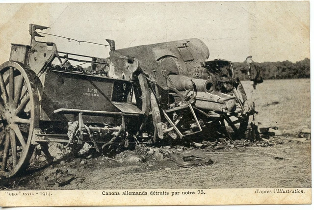 Ww1 // Cpa / Guerre Militaire // Canons Allemands Detruits Par Notre 75