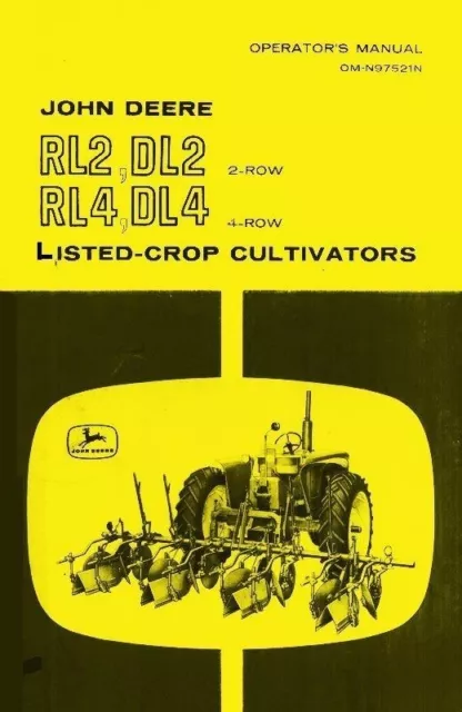 JOHN DEERE RL2 DL2 RL4 DL4 Cultivator Operators Manual