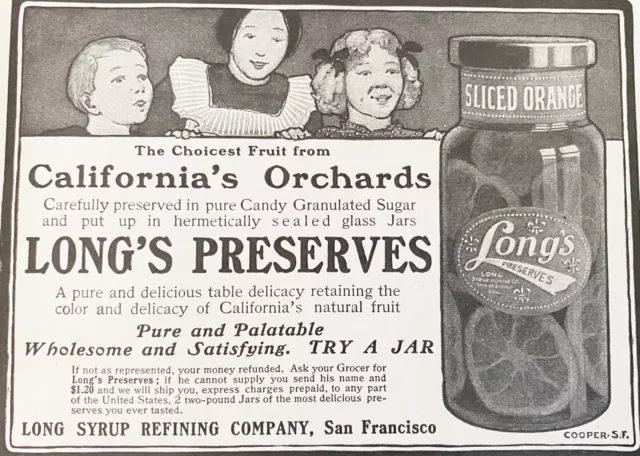 1903 Vtg Print Ad SLICED ORANGE PRESERVES Long Syrup Refining Co. San Francisco
