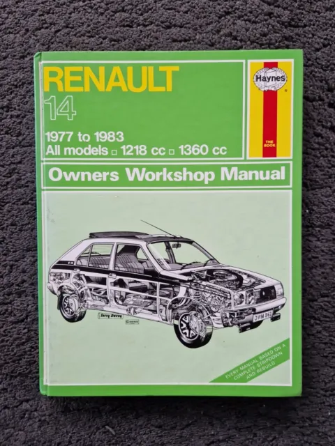 Renault 14 ALL MODELS 1977-1983 Haynes Owners Workshop Repair Manual Book #362