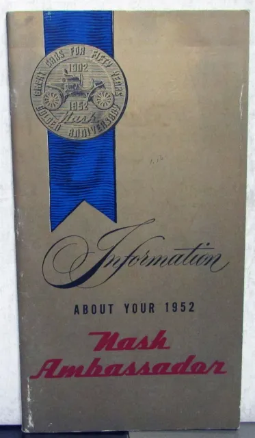 1952 Nash Ambassador Owners Manual Care & Operation Original Rare