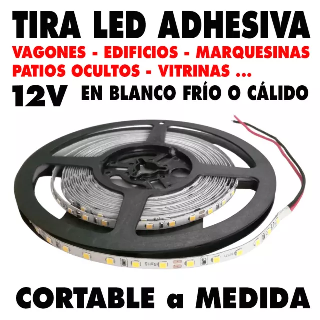 1 a 5 mts Tira adhesiva leds iluminación vagones. Blanco cálido o frío.