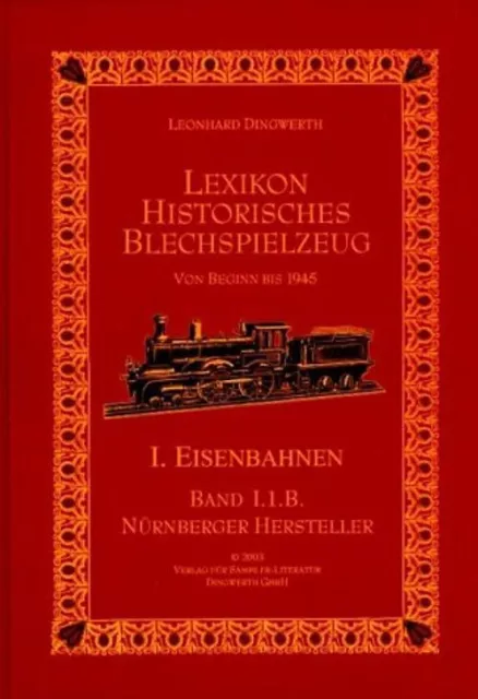 Lexikon Historisches Blechspielzeug, Band I.1.B.