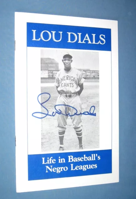 Lou Dials  *  LIFE IN BASEBALL'S NEGRO LEAGUES  *  signed baseball memoir