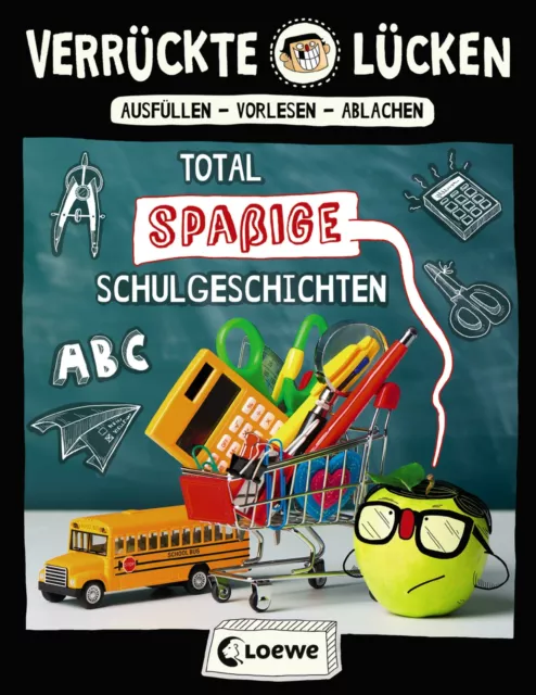 Verrückte Lücken - Total spaßige Schulgeschichten | Buch | 9783743201521