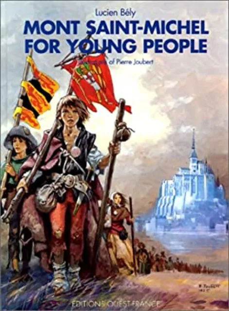 Mont Saint-Michel for Young People Hardcover Lucien Bely