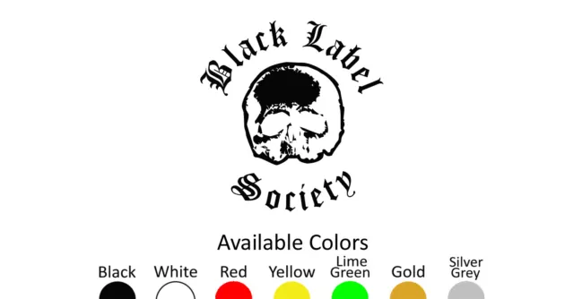 Black Label Society Vinyl Decal Sticker Custom Size And Color 003