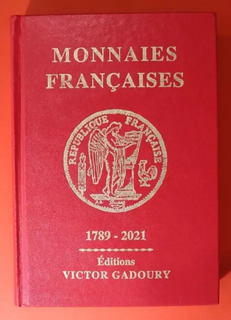 Monnaies françaises – 1789-2021 – Editions Gadoury