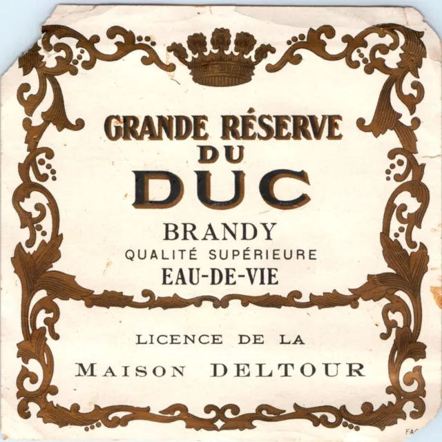 c1920s France Maison Deltour Grand Reserve Duc Brandy Bottle Label Antique 2T