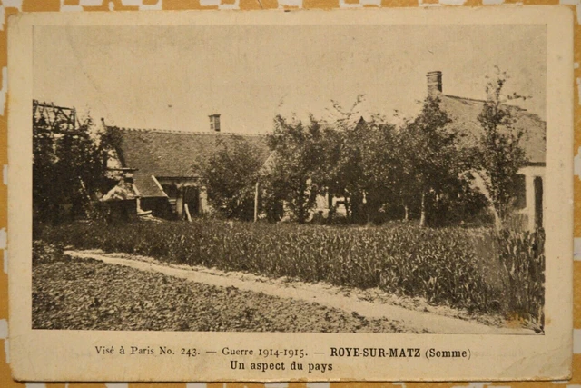 CPA ""La Guerre 1914-1915 / ROYE SUR MATZ - A Country Aspect
