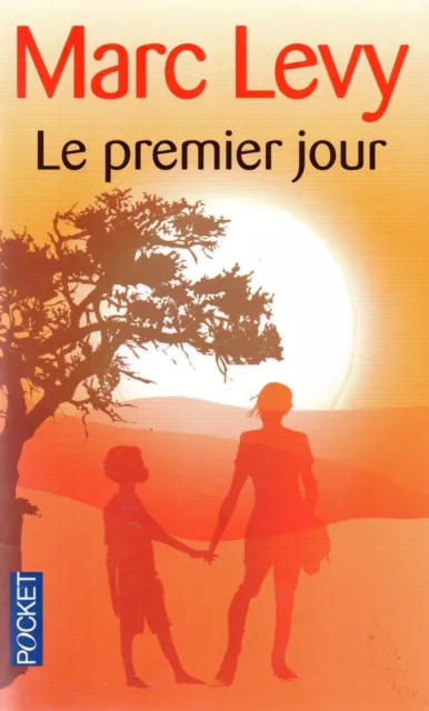 Livre de poche: "Le Premier Jour" de Marc Levy. Très bon état.