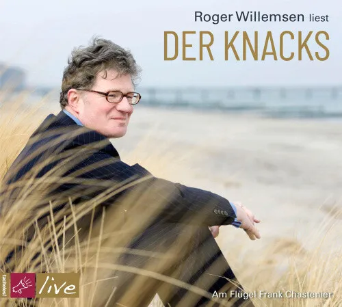Der Knacks - LIVE [German] by Willemsen, Roger