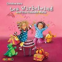 Lea Wirbelwind und ihre Freundin Marie von Christine Merz | Buch | Zustand gut