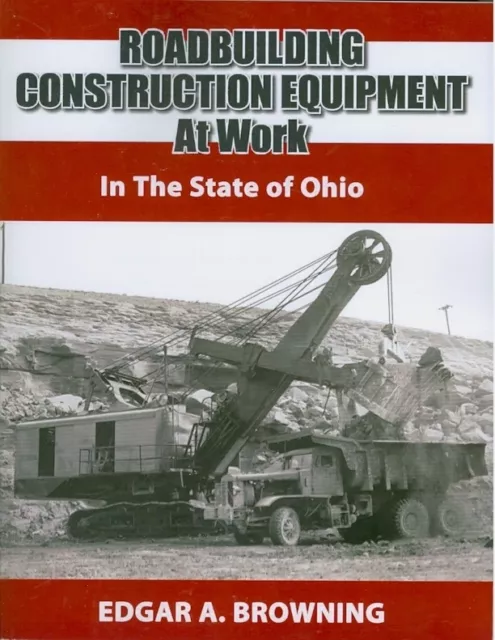 Roadbuilding Construction Equipment at Work in the State of Ohio