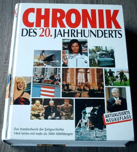 CHRONIK DES 20. JAHRHUNDERTS: Aktualisierte Neuauflage, Chronik Verlag