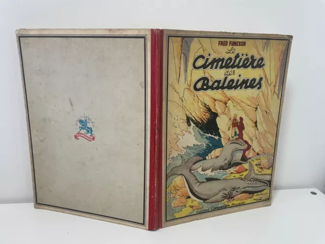 Be+ / Tres Rare Eo / Le Cimetiere Des Baleines / Funcken 1947 / Dos Papier Rouge