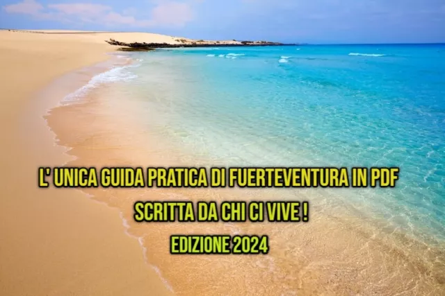 L'unica Guida Pratica di Fuerteventura in PDF ed. 2024