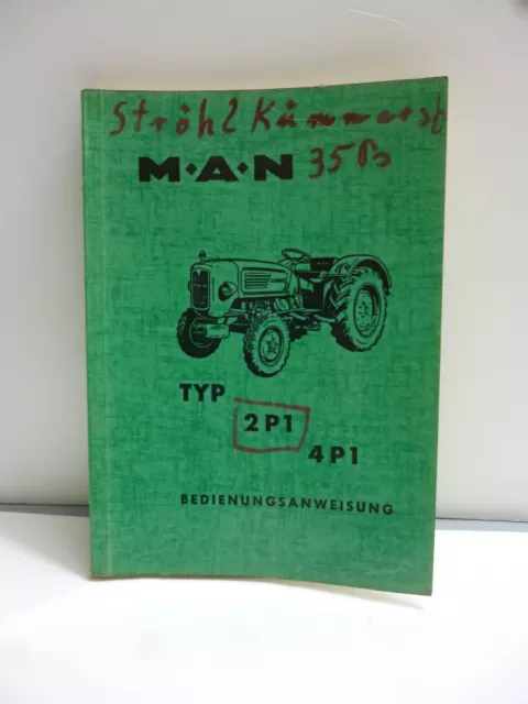 MAN Schlepper Typ  2 P1 /  4 P1  Original Bedienungsanweisung 2/1961