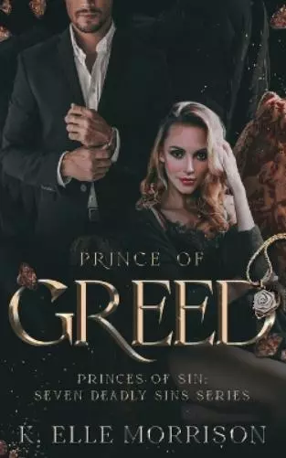 K Elle Morrison Prince Of Greed (Poche) Princes of Sin: The Seven Deadly Sins