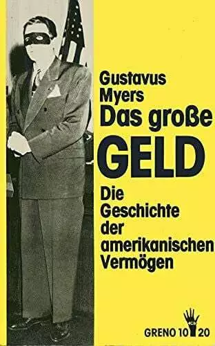 Das große Geld - Die Geschichte der amerikanischen Vermögen  Buch