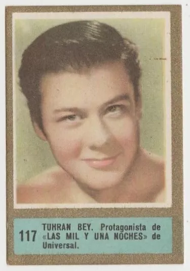 Turhan Bey 1952 Fernando Fuentes Tobacco Card #117 Fedora Film Star E5