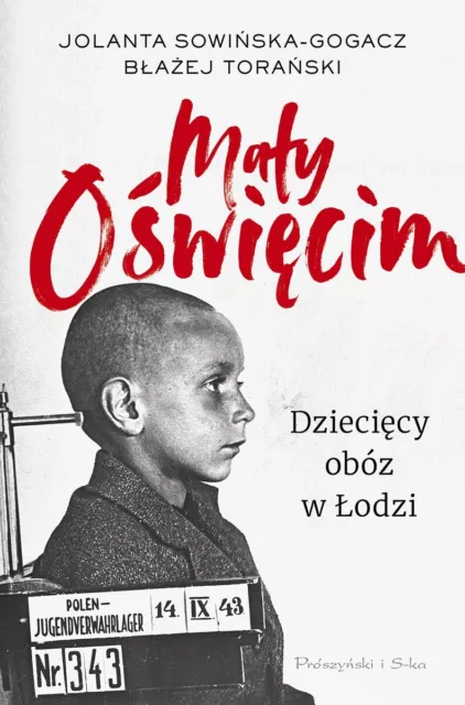 NOWA - Mały  Oświęcim - Dziecięcy obóz w Łodzi   POLISH BOOK  POLSKA KSIĄŻKA