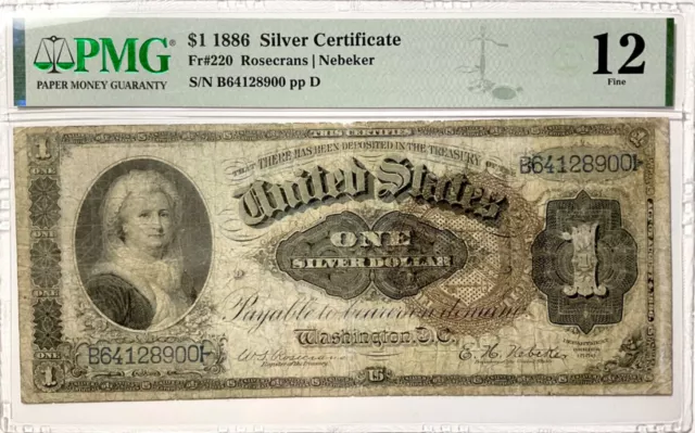 1886 (One Dollar) Silver Certificate Fr#220 PMG 12 Fine (Large Size Note)