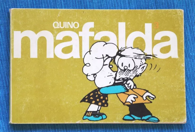 MAFALDA Nº 3 (Quino). Editorial Lumen, 1981 y todavía buen Estado!