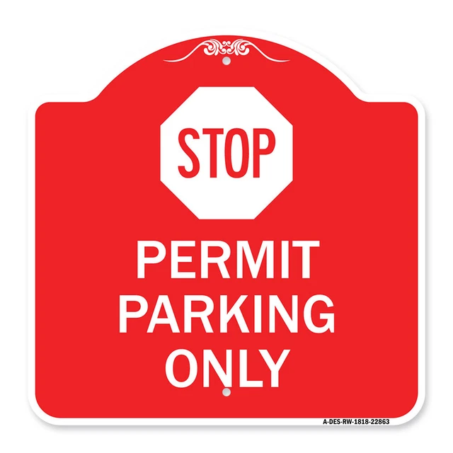 Stop - Permit Parking Only (With Stop Symbol) Red & White Aluminum Sign