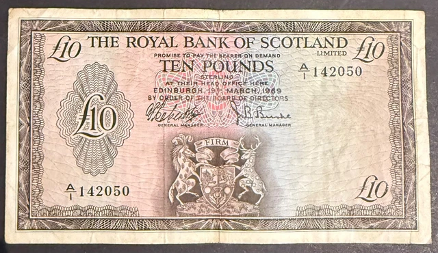 British R10 Notes **ROYAL BANK OF Scotland £10 Note** **First Run** **1969** **A/1 142050 ...
