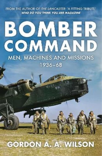 Gordon A. A. Wilson Bomber Command (Paperback) (US IMPORT)