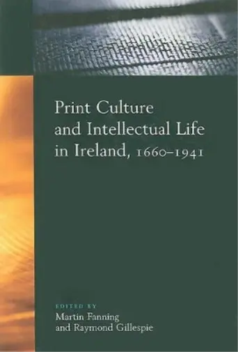Martin Fanning Print Culture and Intellectual Life in Ireland (Relié)