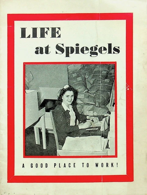 1940s RARE LIFE AT SPIEGELS "A GOOD PLACE TO WORK!" BOOKLET - E-12