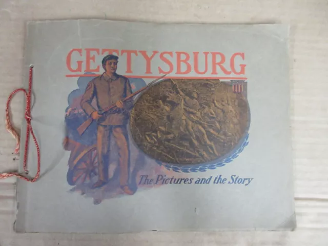 Antique Gettysburg The Pictures And The Story 1911 Topton & Blocher Book