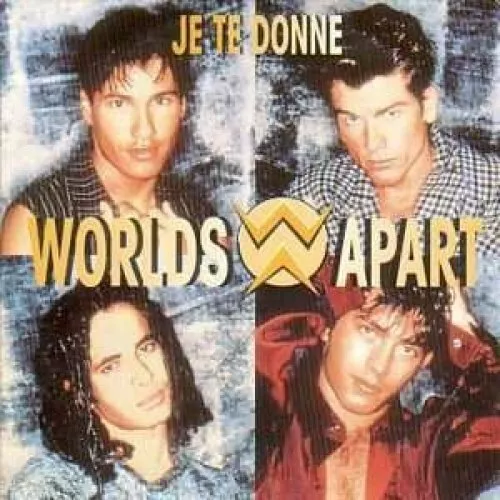 Worlds Apart [Maxi-CD] Je te donne (1996, 2 tracks, cardsleeve)