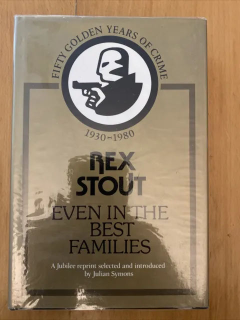 Even in the Best Families-Rex Stout,Julian Symons