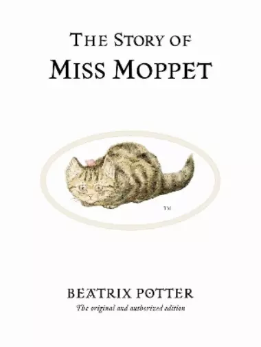Beatrix Potter The Story of Miss Moppet (Relié) Beatrix Potter Originals