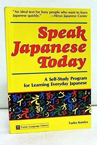 Speak Japanese Today: A Self-study Pro..., Taeko Kamiya