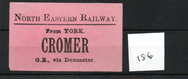 North Eastern Railway NER - Luggage Label (186) Cromer GE via Doncaster
