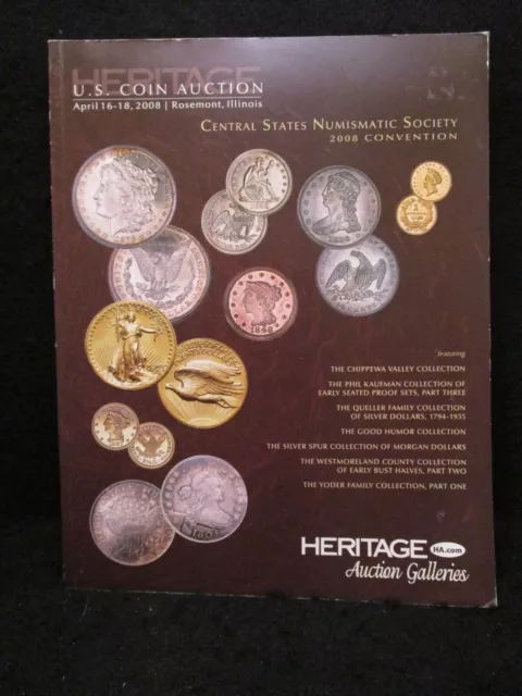 Heritage Auction Catalog Central States Numismatic Society Convention 2008
