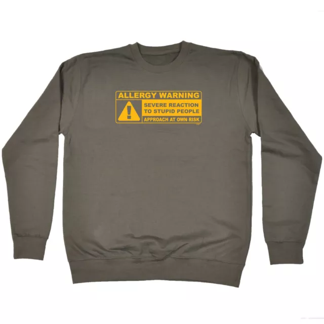 Allergy Warning Stupid People - Mens Novelty Funny Sweatshirts Jumper Sweatshirt